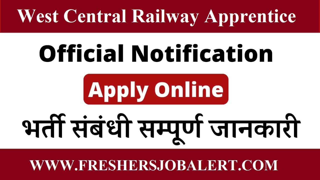 West Central Railway Apprentice Recruitment