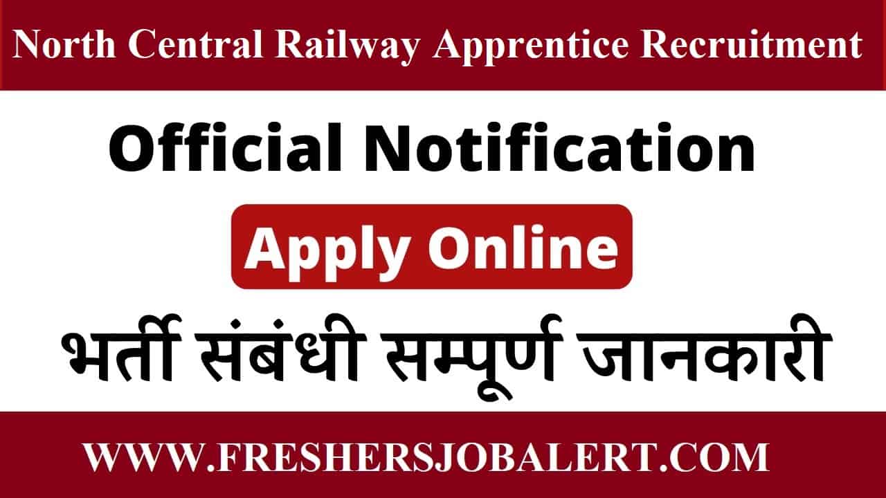 North Central Railway Act Apprentice Recruitment