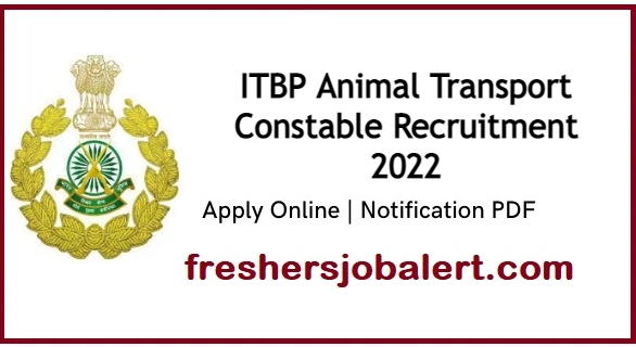 ITBP Animal Transport Constable Recruitment 2022