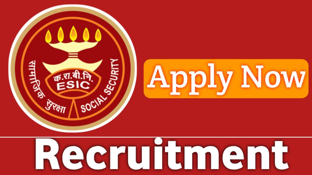 ESIC Recruitment