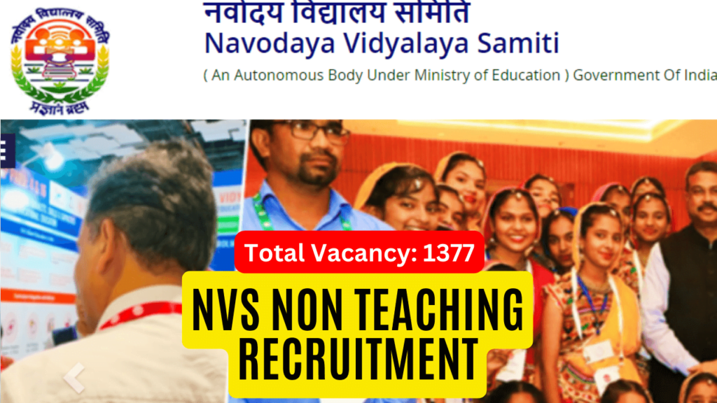 NVS Non Teaching Recruitment 2024, 1377 Vacancies, Eligibility, Application Fee, Apply Online 1 NVS Non Teaching Recruitment