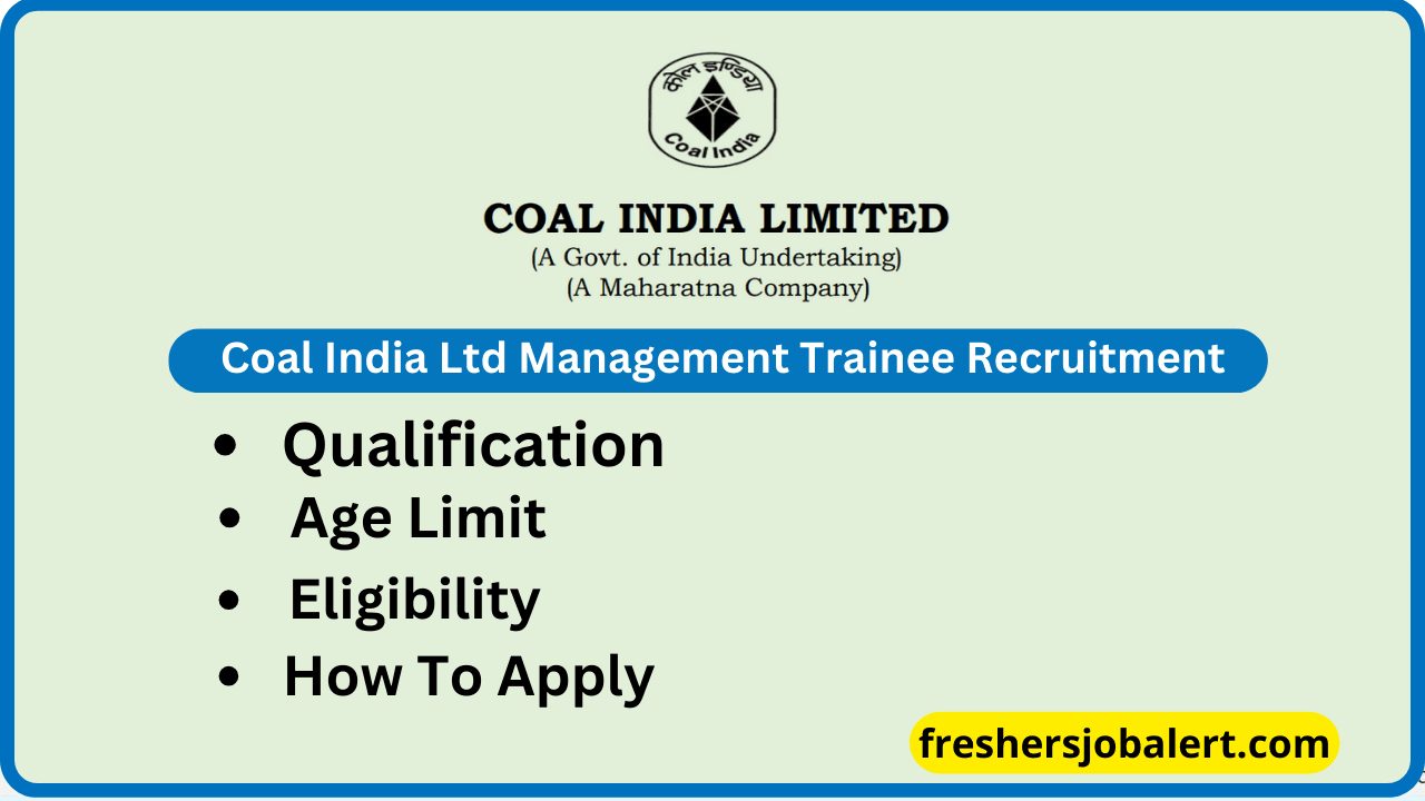 Coal India Ltd Management Trainee Recruitment